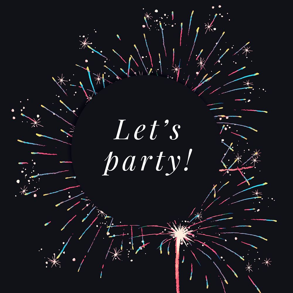 Shiny fireworks template vector for social media post with editable text, let’s party