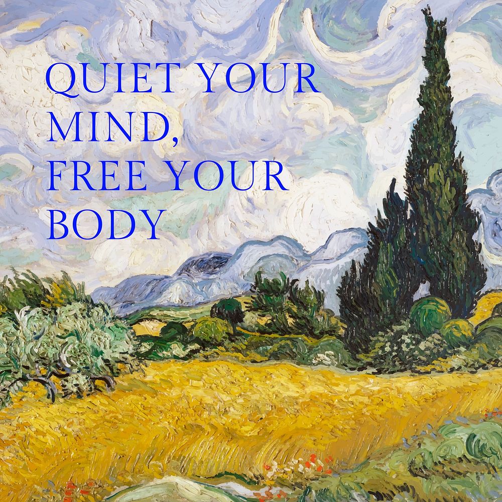 Quiet mind Instagram post template, Van Gogh Wheat Field with Cypresses remixed by rawpixel vector