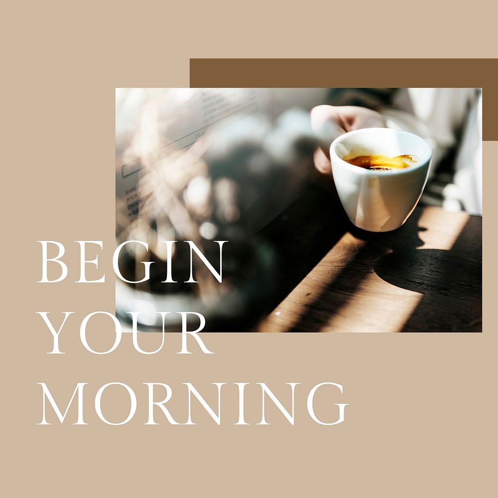 Morning coffee template vector for social media post begin your morning