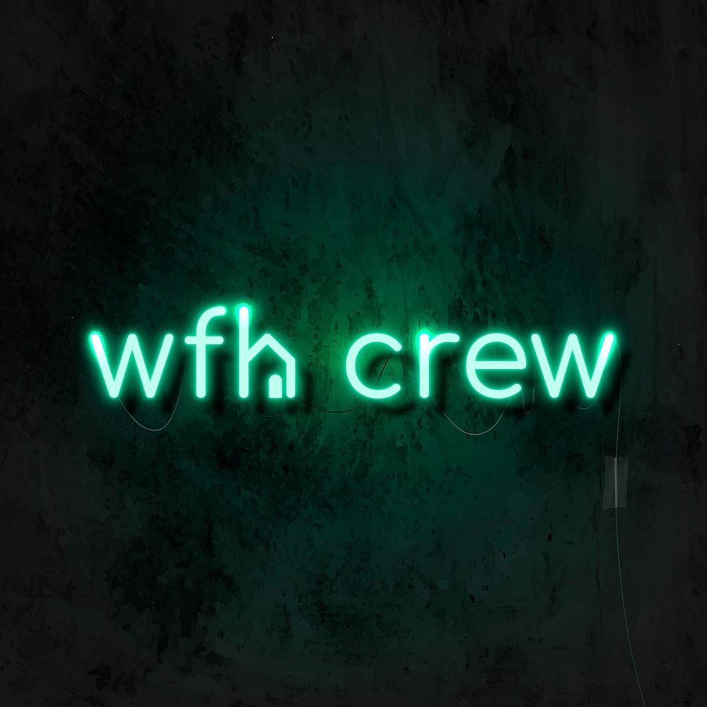 Wfh crew green neon sign vector