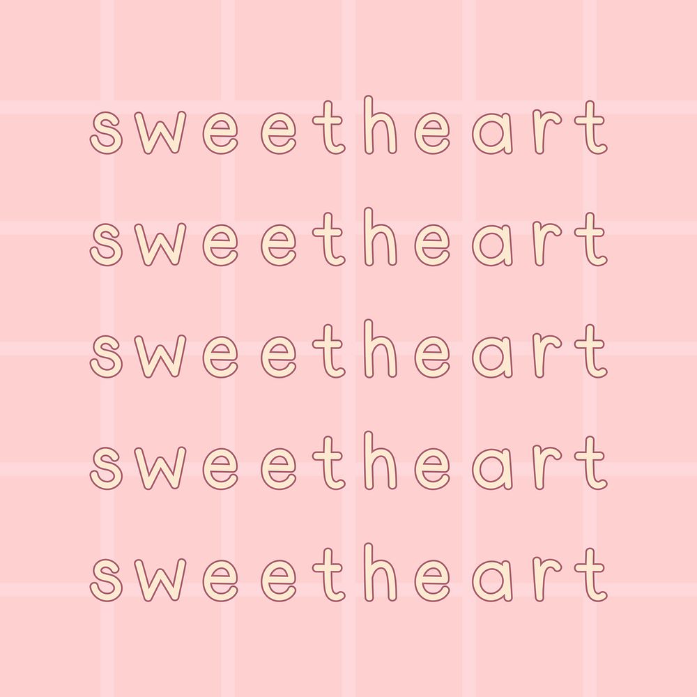 Sweetheart typography on a pink background vector