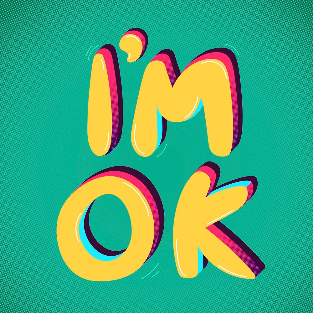 I’m OK funky text typography vector