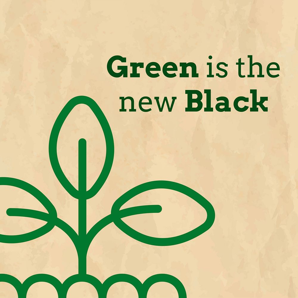 Eco social media template vector with green is the new black text in earth tone