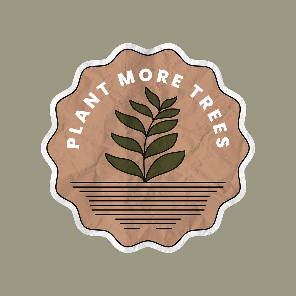 Environment sticker vector illustration crumpled paper texture, plant more trees text
