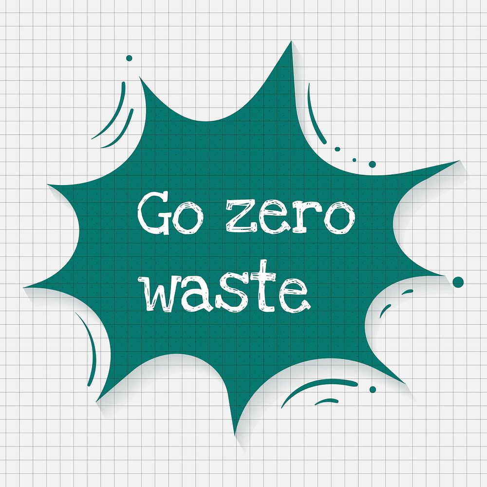 Environment speech bubble template vector, go zero waste text