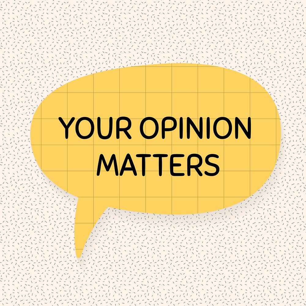 Your opinion matters template vector, editable speech bubble