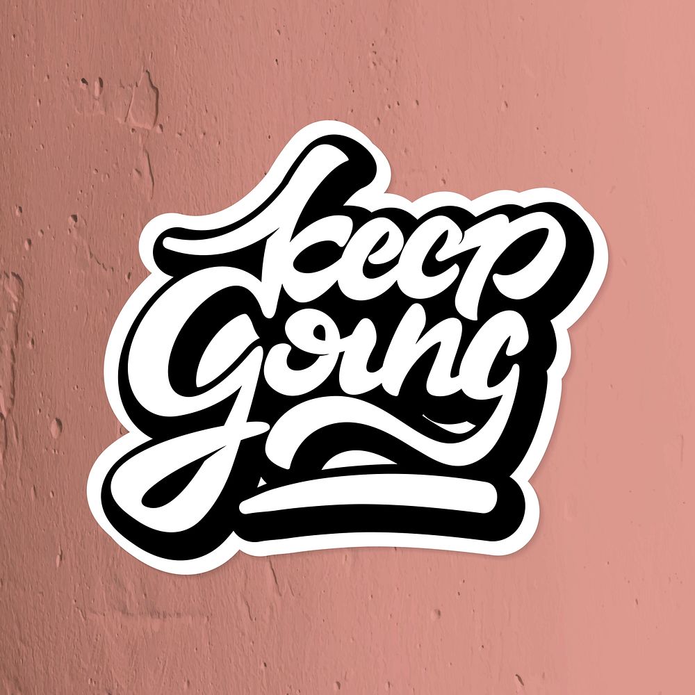 Handwritten vector sticker keep going illustration