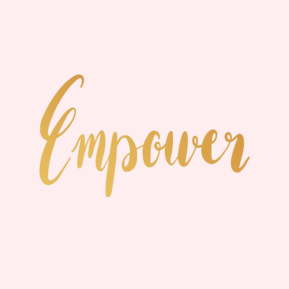 Empower word, pink & gold typography psd