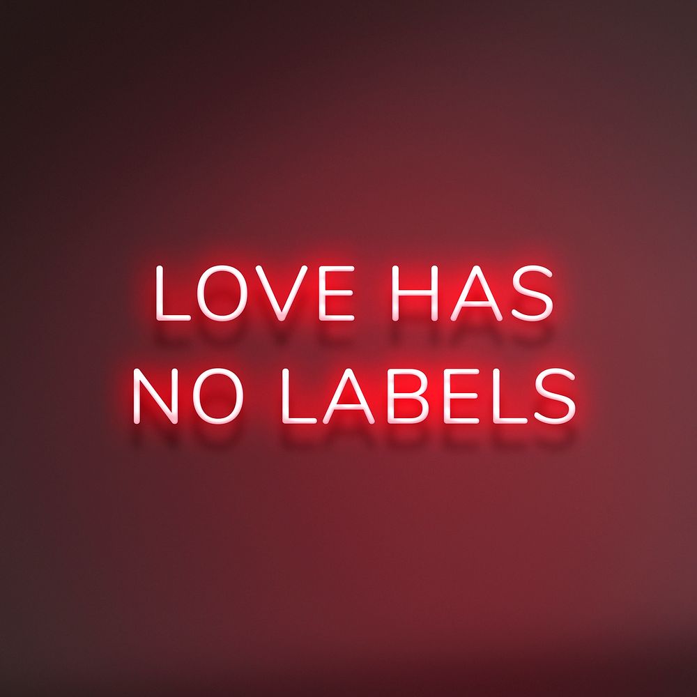 LOVE HAS NO LABELS neon quote typography on a red background