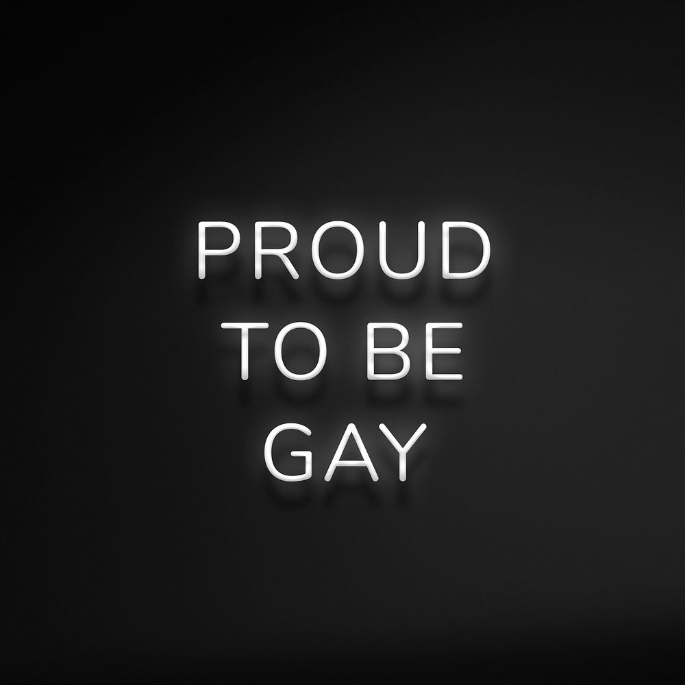 PROUD TO BE GAY neon phrase typography on a black background