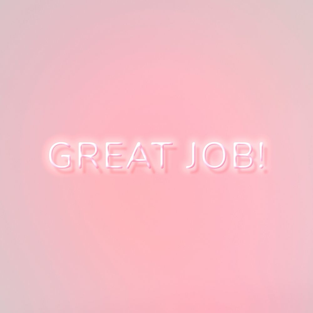 GREAT JOB neon word typography on a pink background