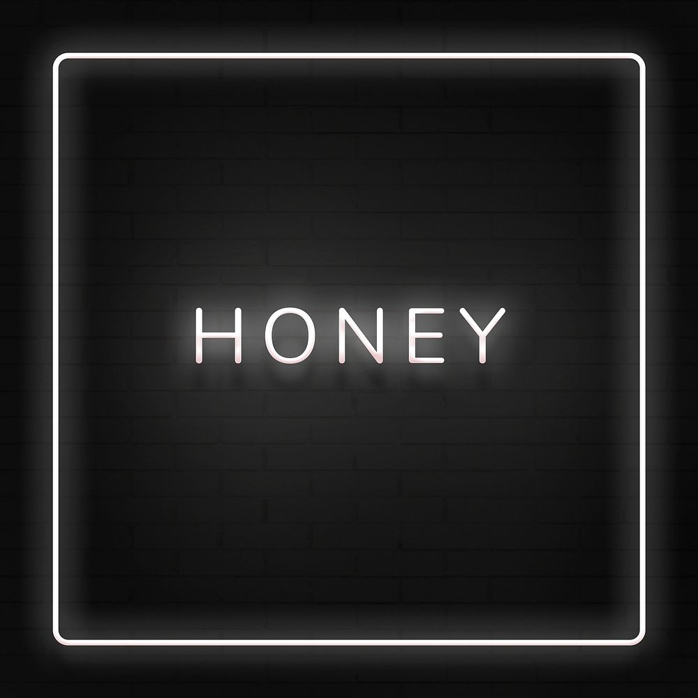 Honey neon white text in frame on black background