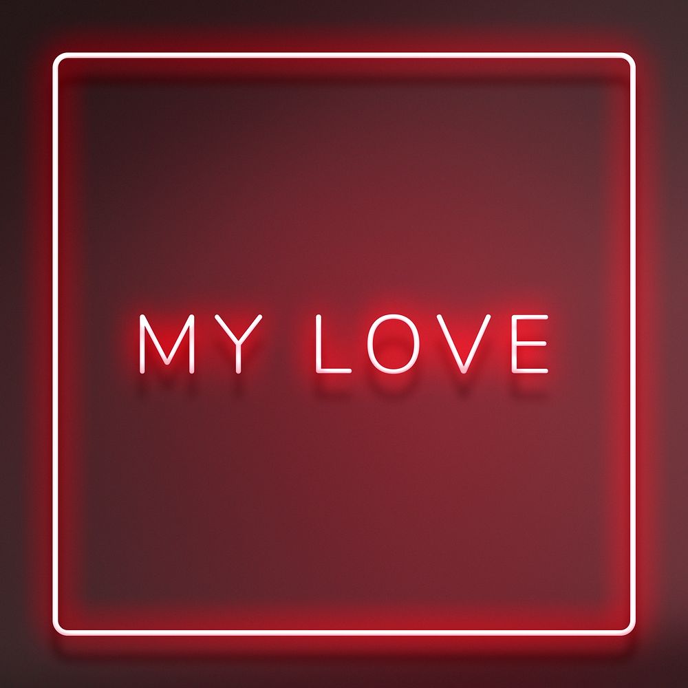 Glowing my love neon typography on a red background