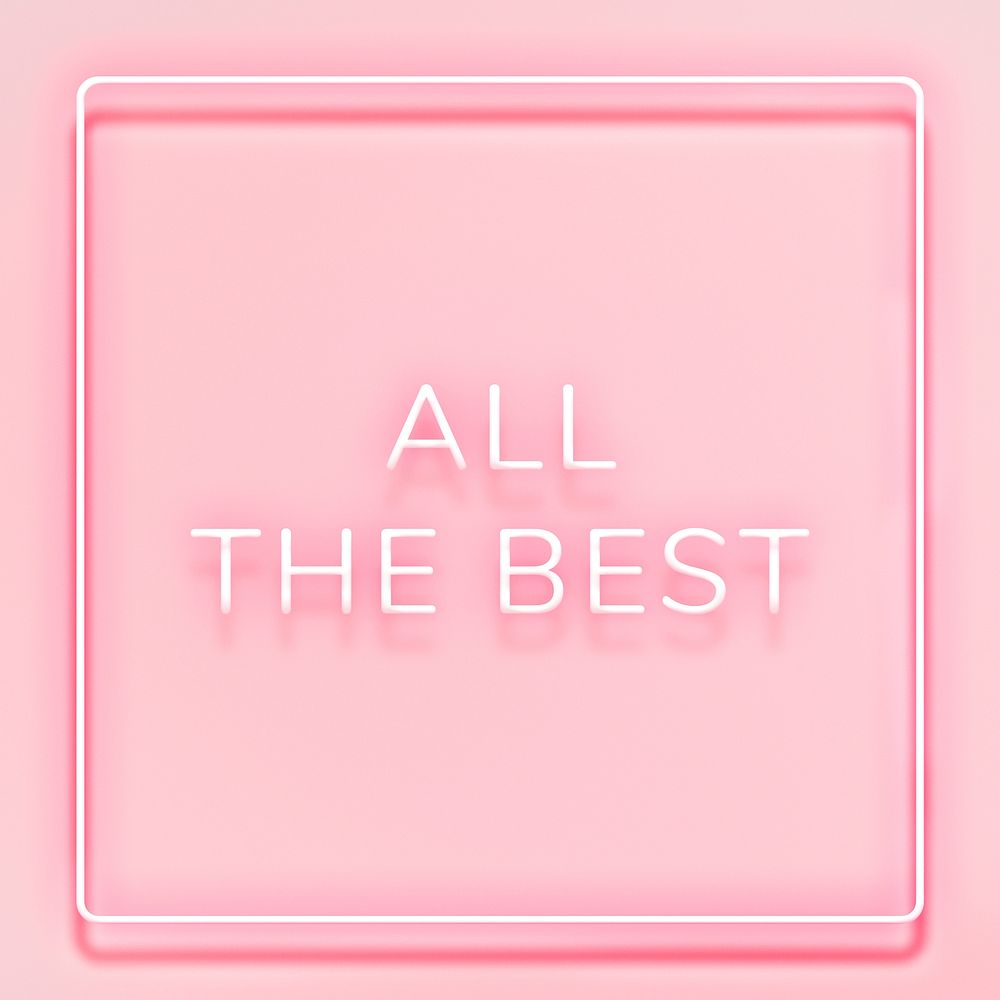 All the best neon pink text in frame on pastel pink background
