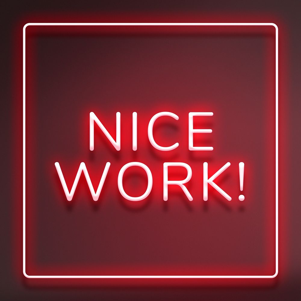 Nice work! red neon sign frame lettering typography