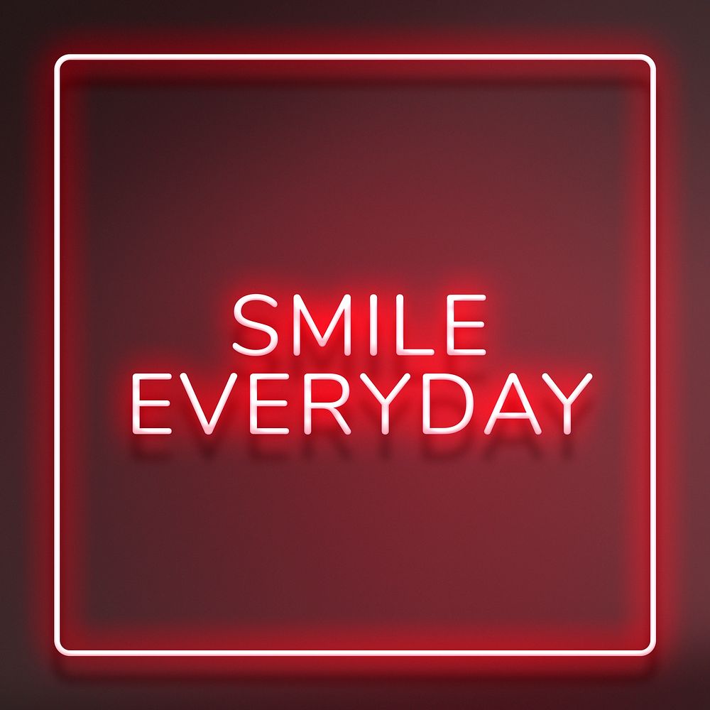 Red smile everyday neon sign frame lettering typography