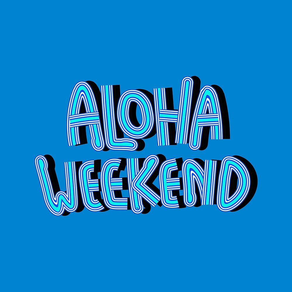 Aloha weekend blue shades retro typography