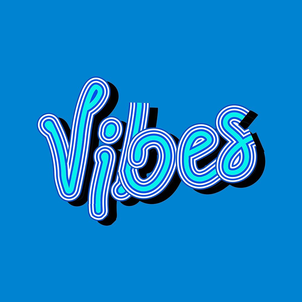 Vibes blue shade word typography funky