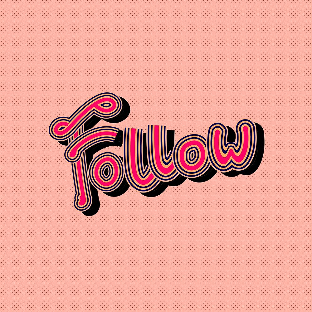 Hot pink Follow vector calligraphy with peachy background