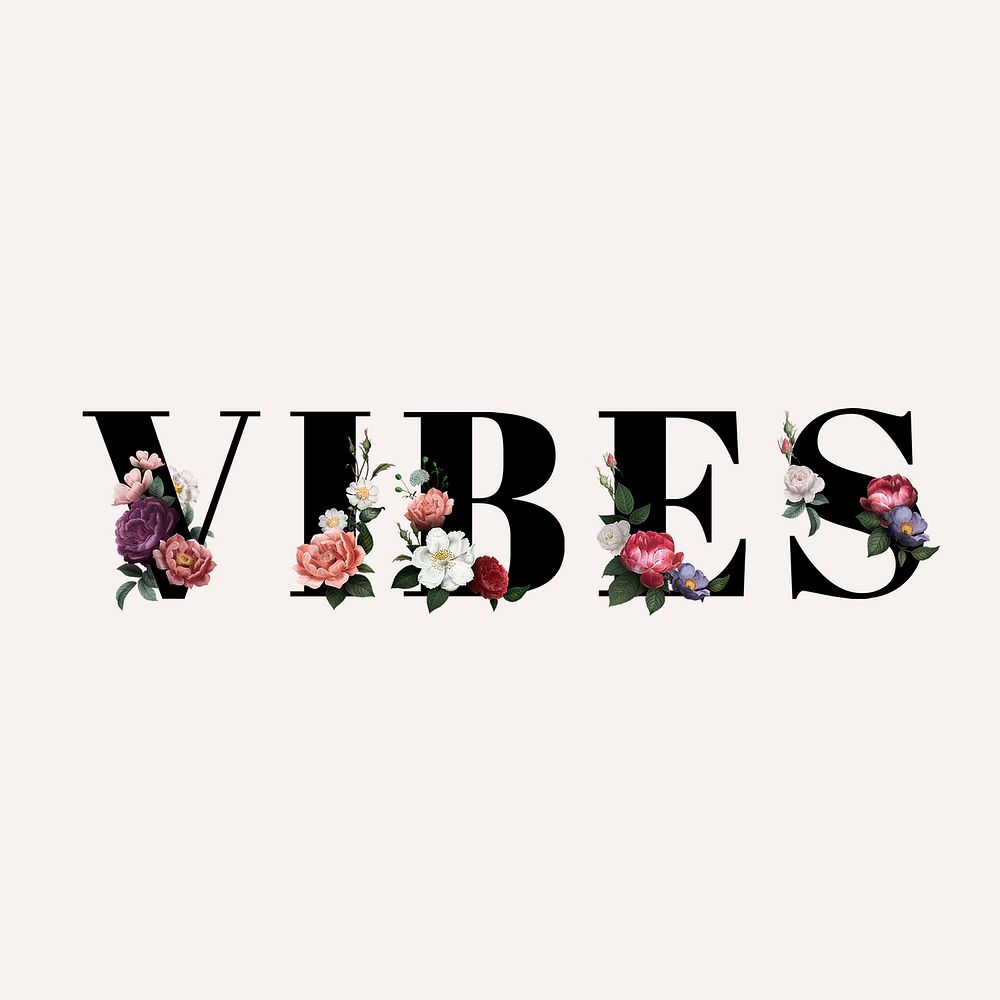 Floral vibes word typography on a beige background