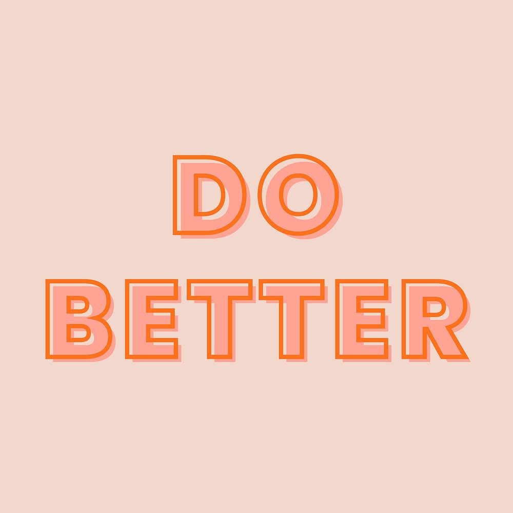 Do better typography on a pastel peach background vector