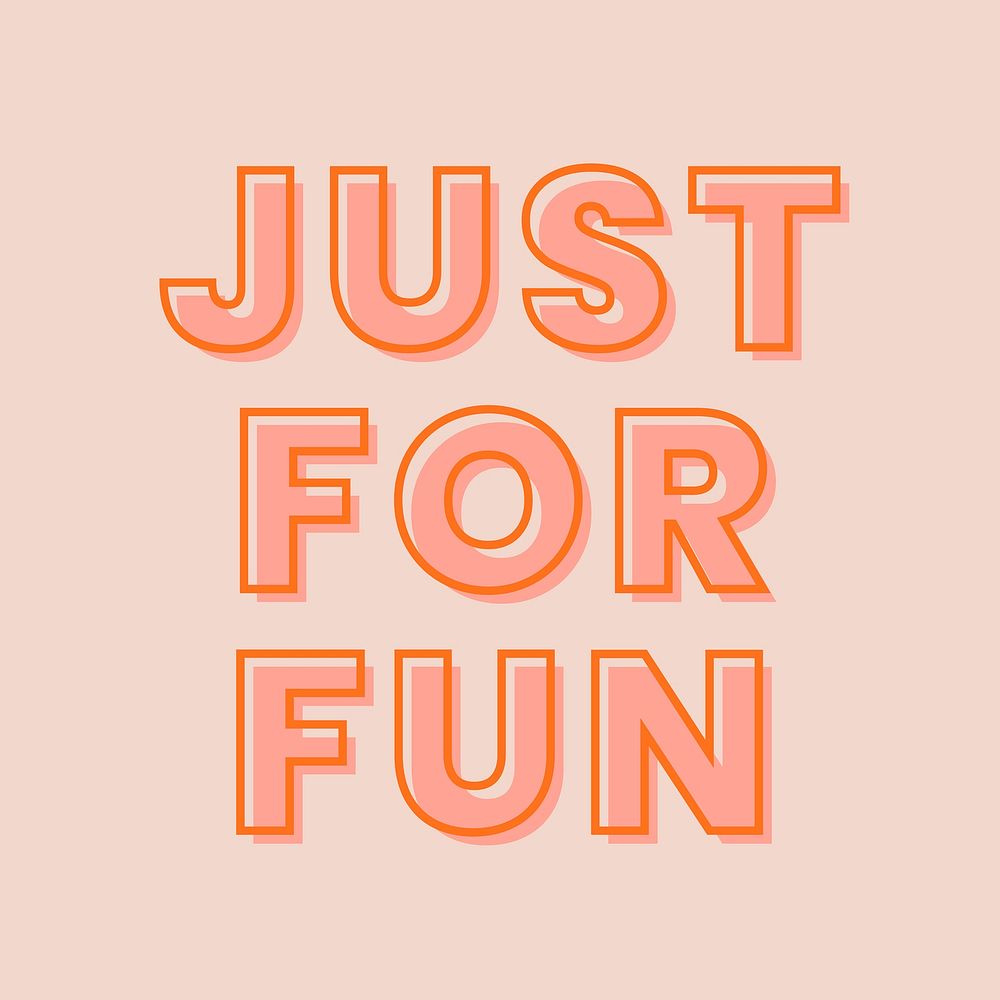 Just for fun typography on a pastel peach background vector
