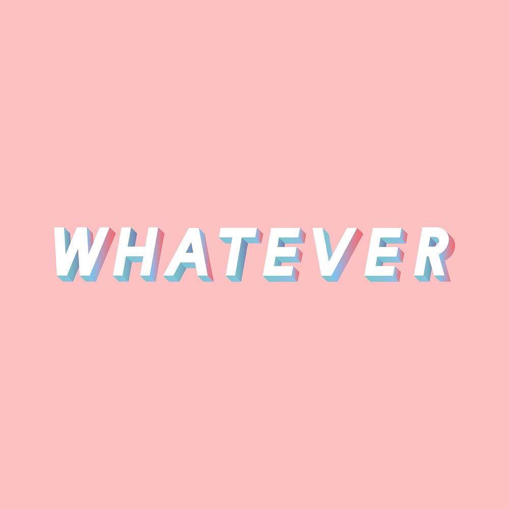 Whatever text vector isometric font typography