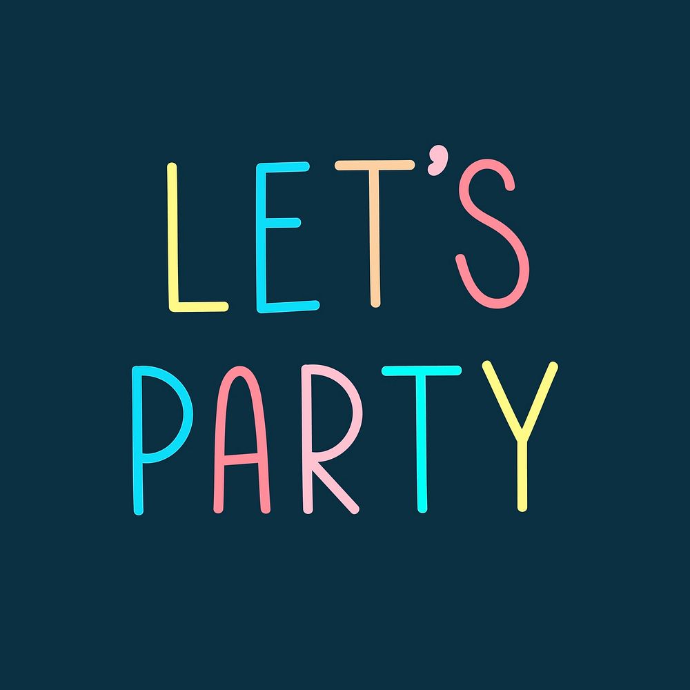 Let's party colorful word design