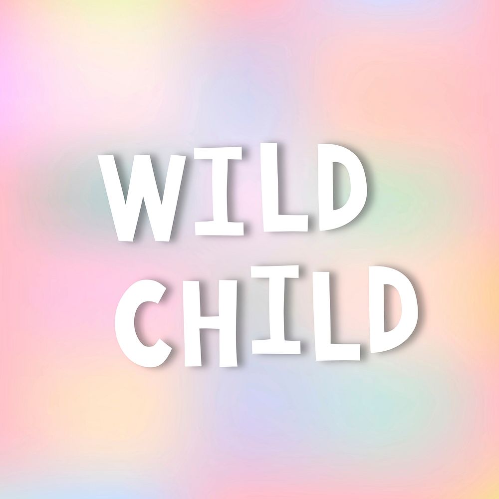 White wild child doodle typography on a pastel background vector