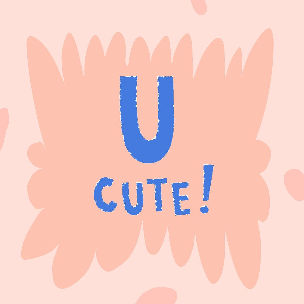 Blue u cute! doodle typography on a pink background vector