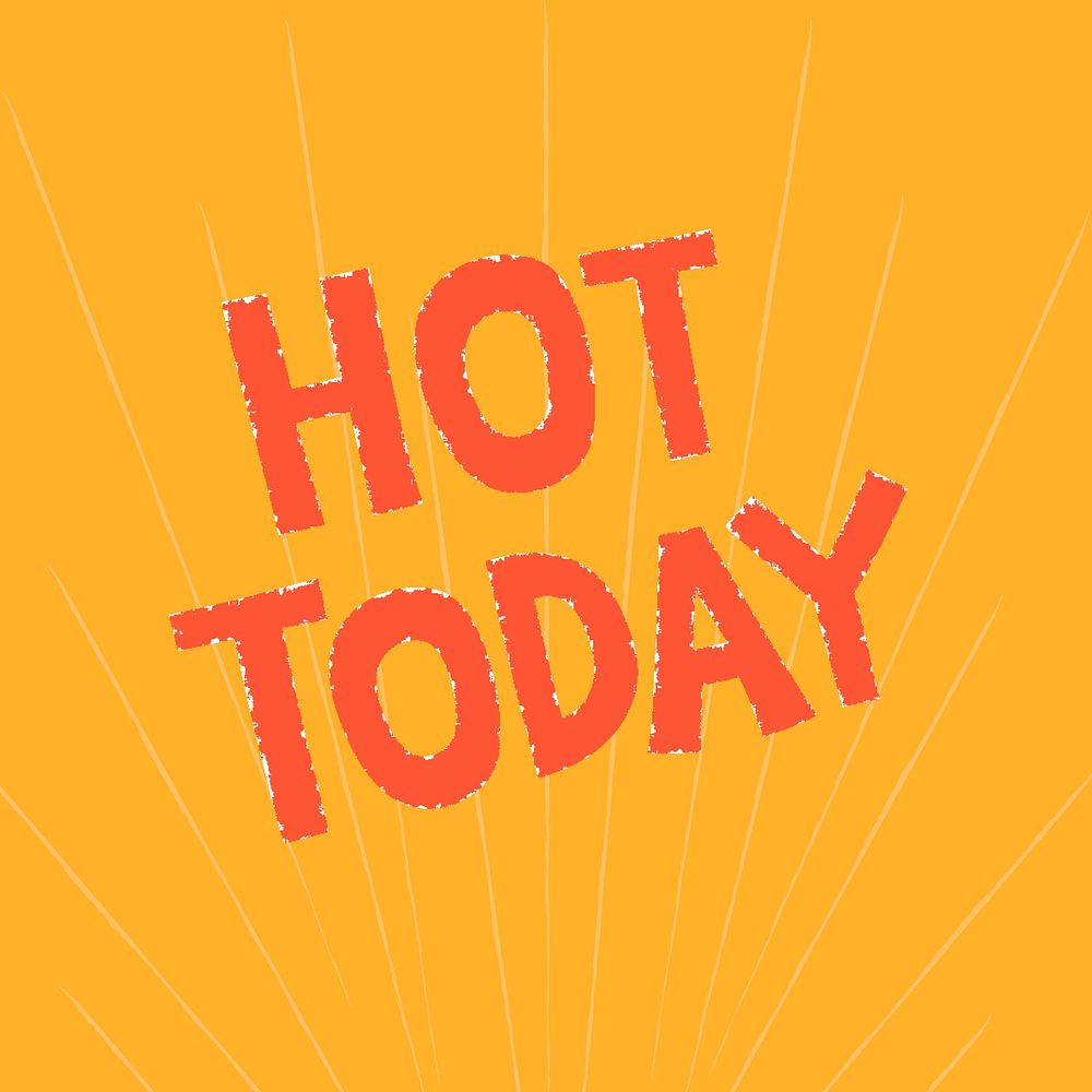 Red hot today doodle typography on a yellow background vector