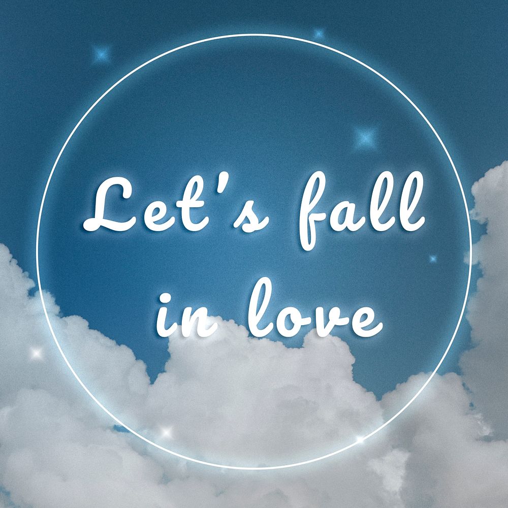 Let's fall in love white neon typography