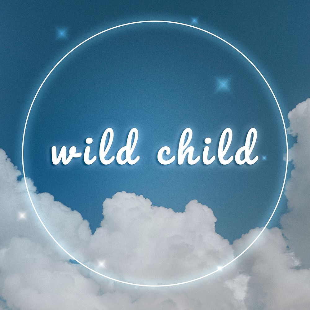 Wild child fluorescent glow typography