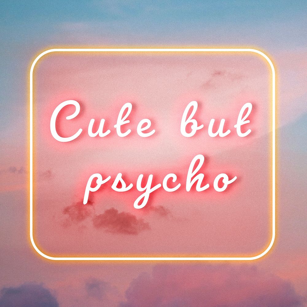 Cute but psycho pink glow typography