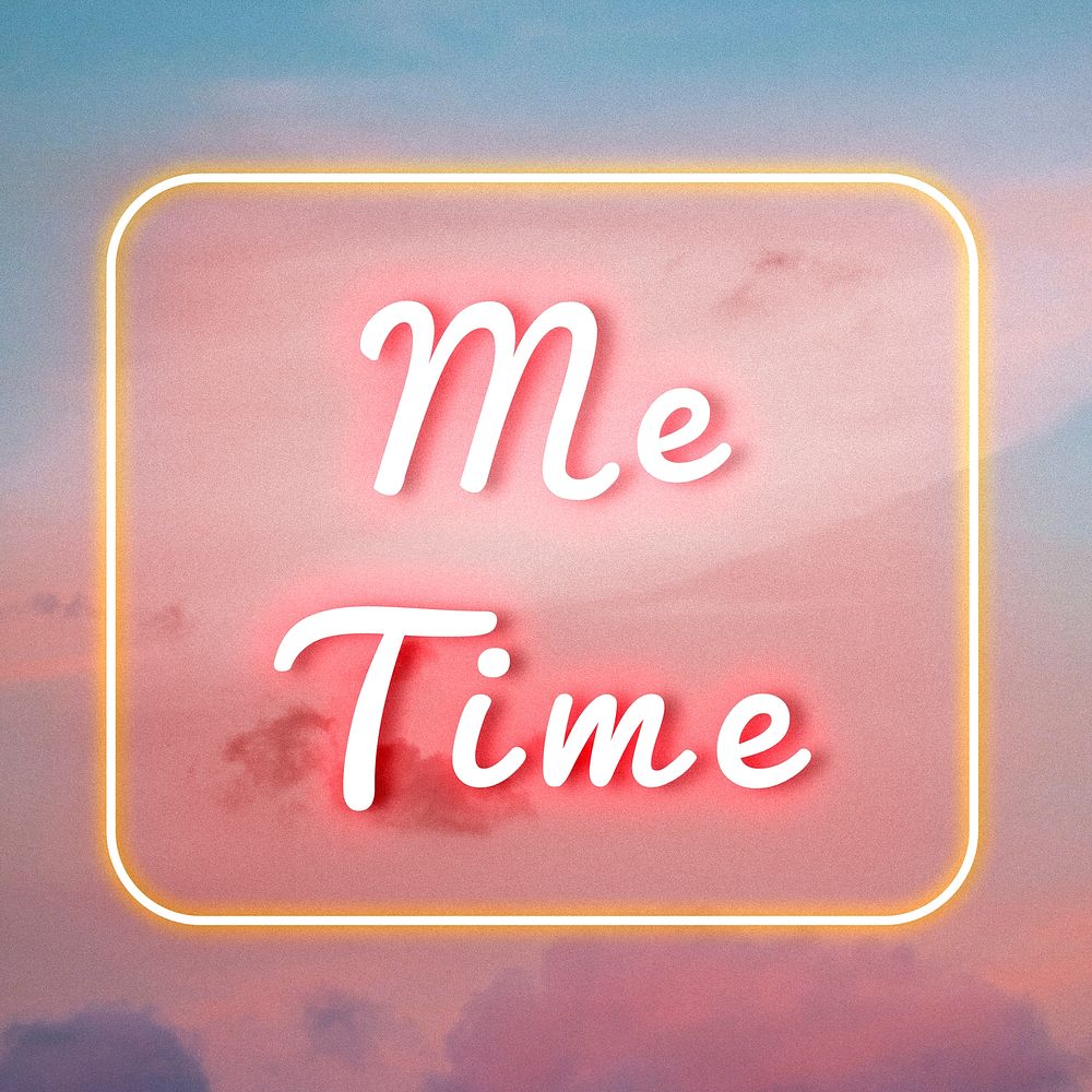 Me time glow neon typography