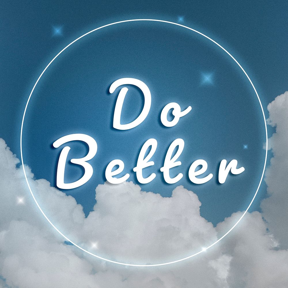 Do better white neon typography text