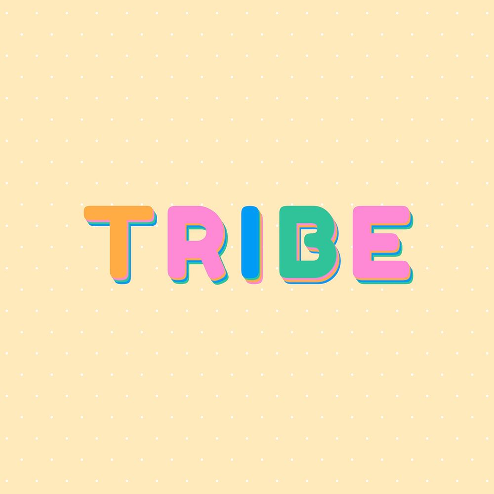 Tribe word art text typography 