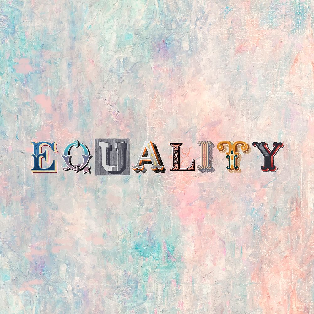 Equality word victorian style  typography font 