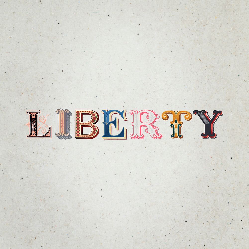 Liberty word victorian style  typography font 