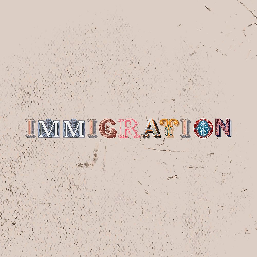 Immigration word victorian style  typography font 