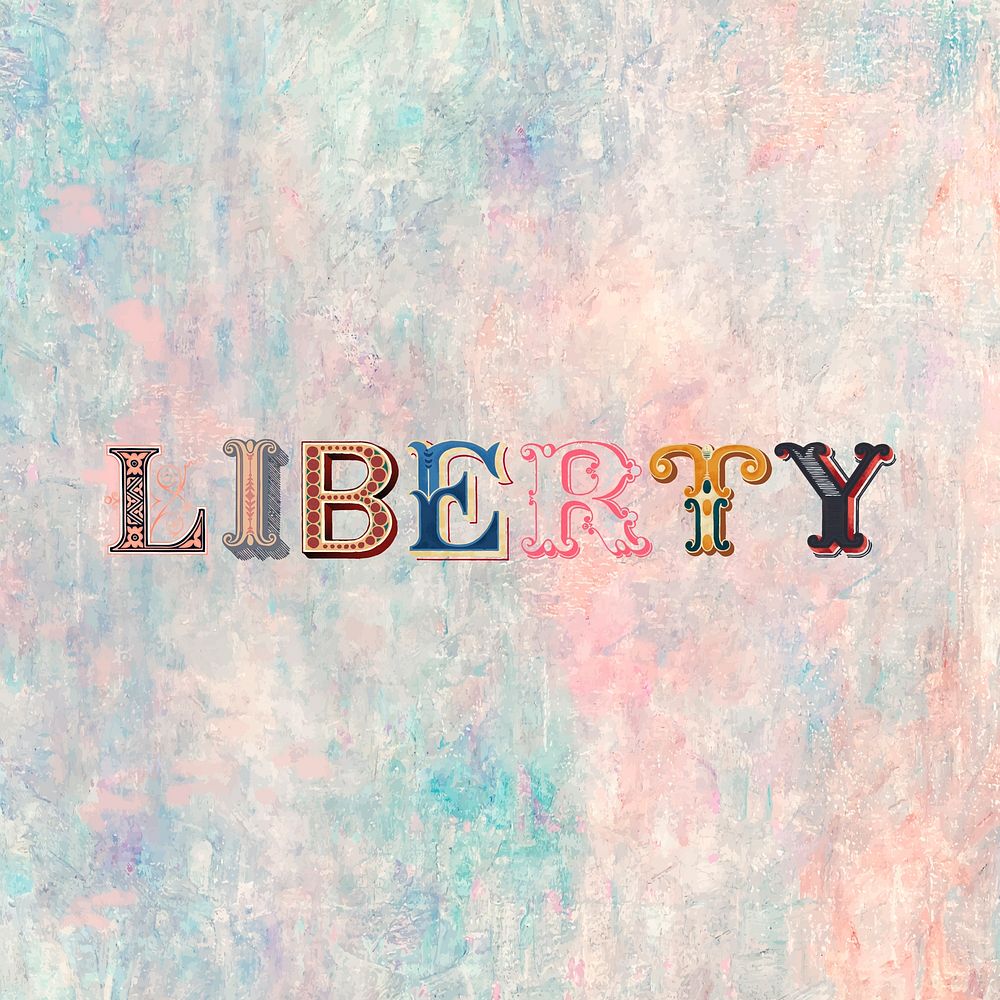 Liberty word ornamental font typography
