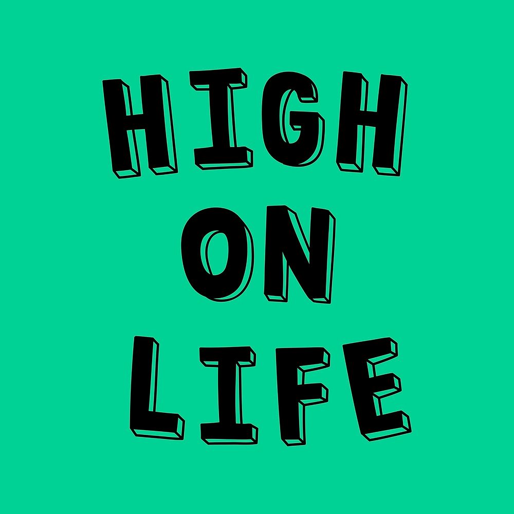 High on life psd text typography