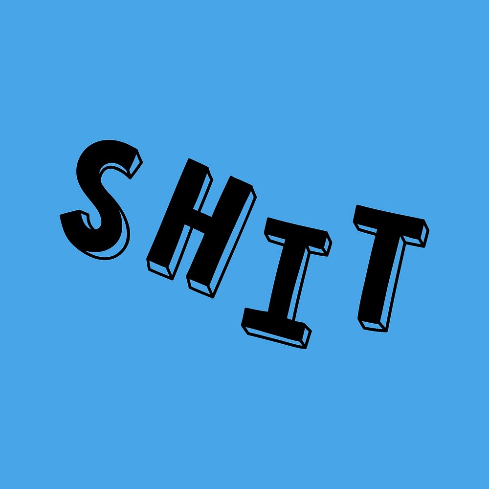 Shit word vector typography boldface font 