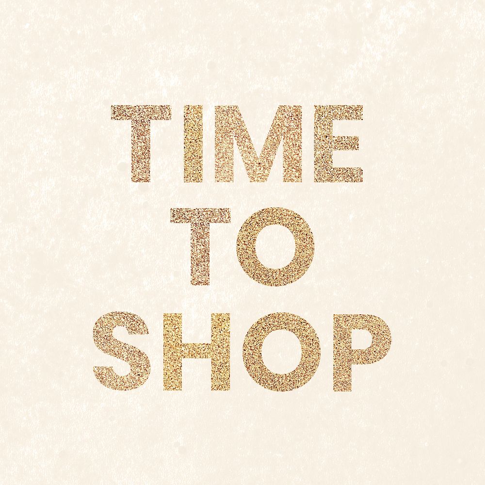 Glittery time to shop typography on beige background