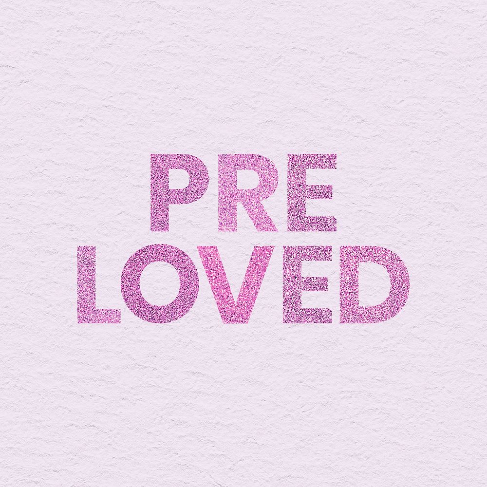 Glittery Pre Loved purple typography