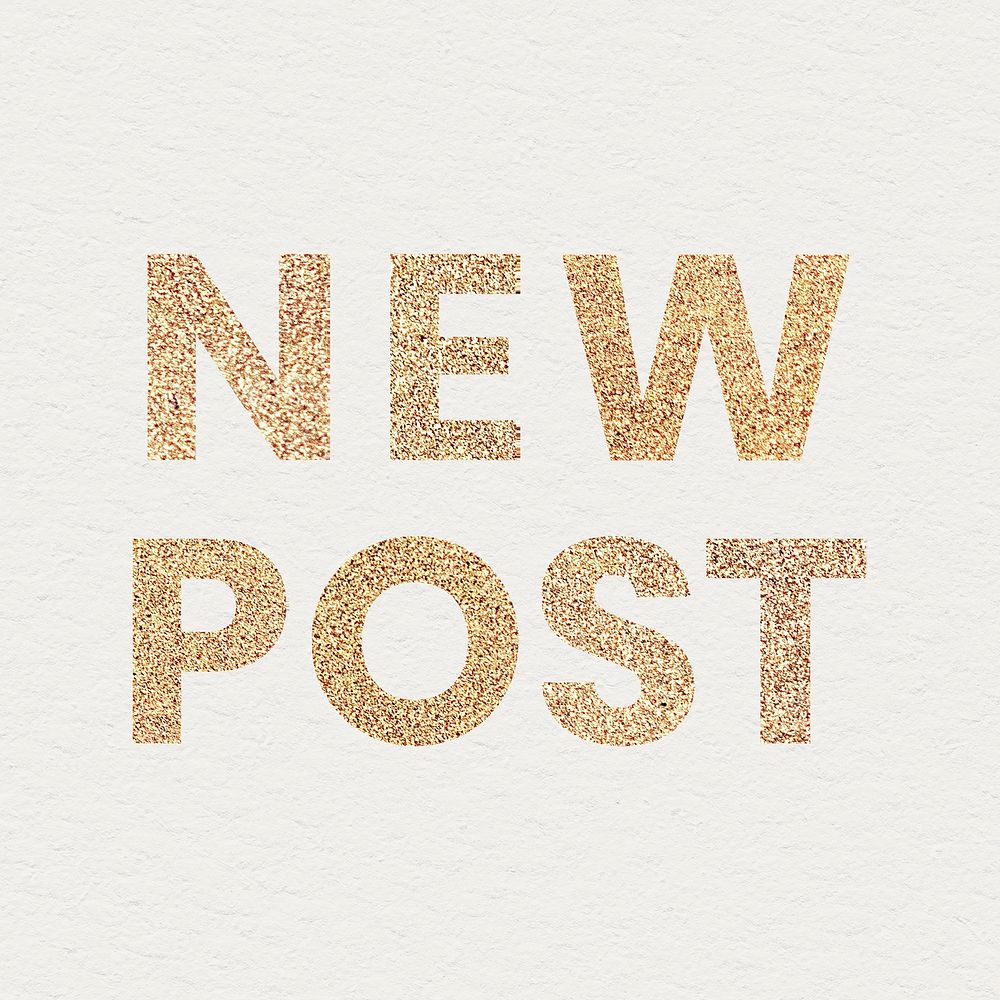 Glittery new post typography on a beige background