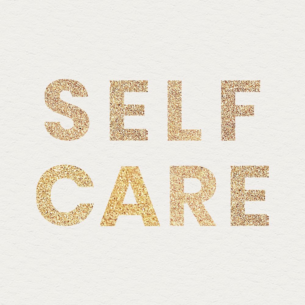 Glittery self care typography on a beige background