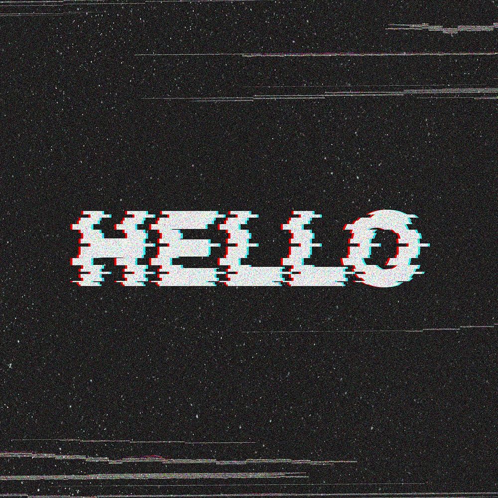 Hello glitch effect typography on black background