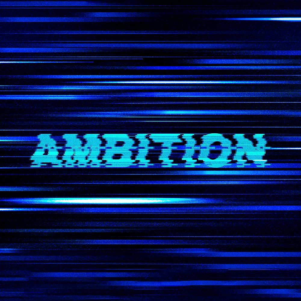 AMBITION blurred word typography on blue background