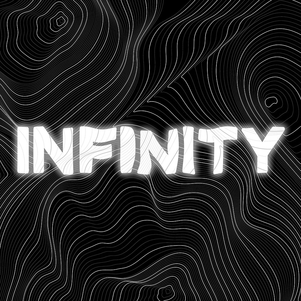 White neon infinity word topographic typography on a black background
